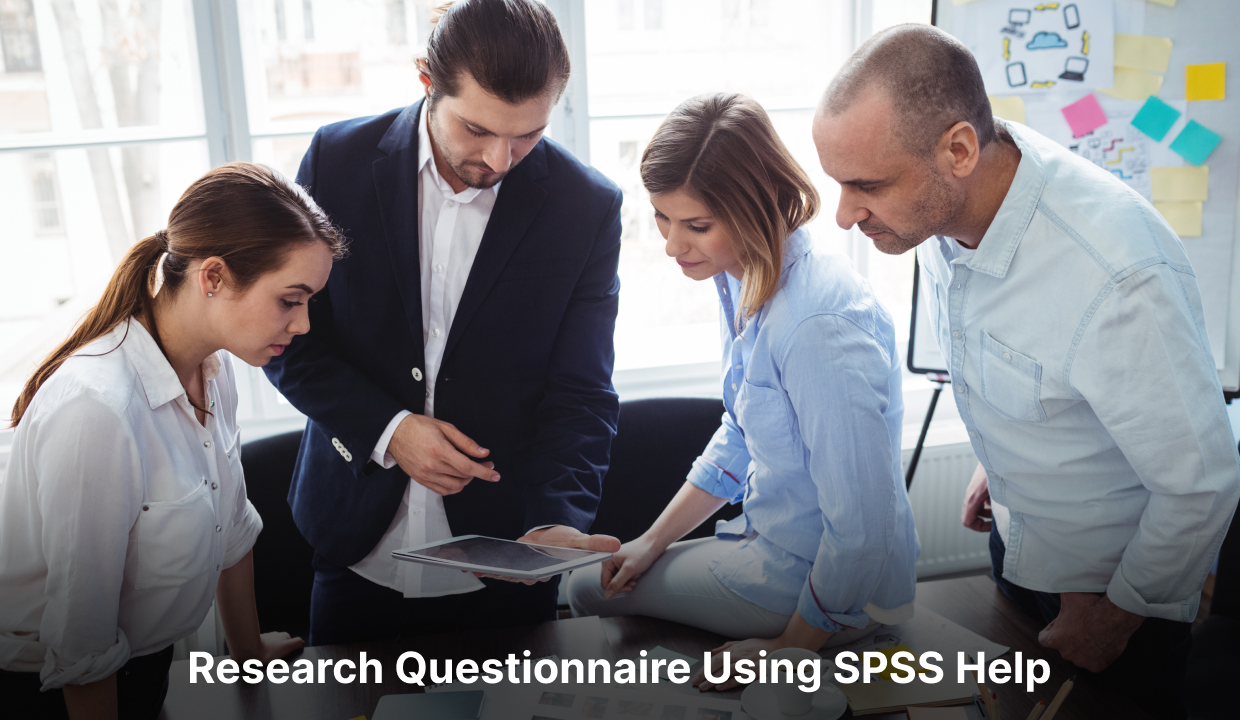 Preparing a Research Questionnaire Using SPSS Help: Qualitative Vs. Quantitative